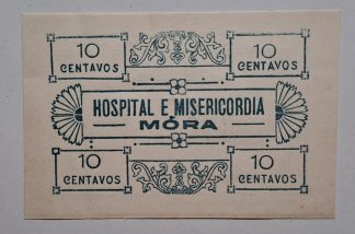 Hospital e  Misericórdia de Móra 10 Centavos ND MA#1488b (Rara) Nova