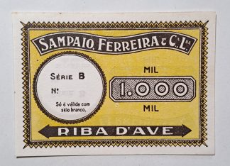 V.N. Famalicão (Sampaio, Ferreira & Cª Lda) Riba D'Ave 1000 Reis ND MA#- Nova