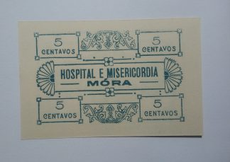 Hospital Misericórdia Móra 5 Centavos ND MA#1487 (Rara) Nova